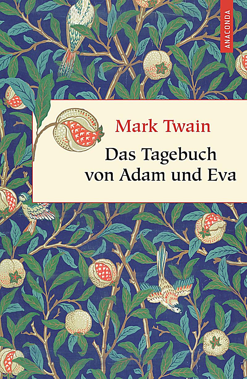 Das Tagebuch von Adam und Eva Buch bei Weltbild.de bestellen