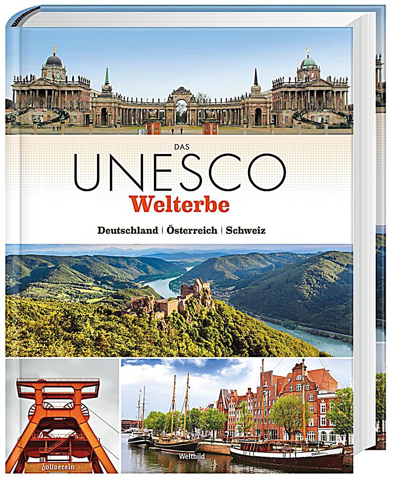 Das UNESCO Welterbe Buch als Weltbild-Ausgabe portofrei ...