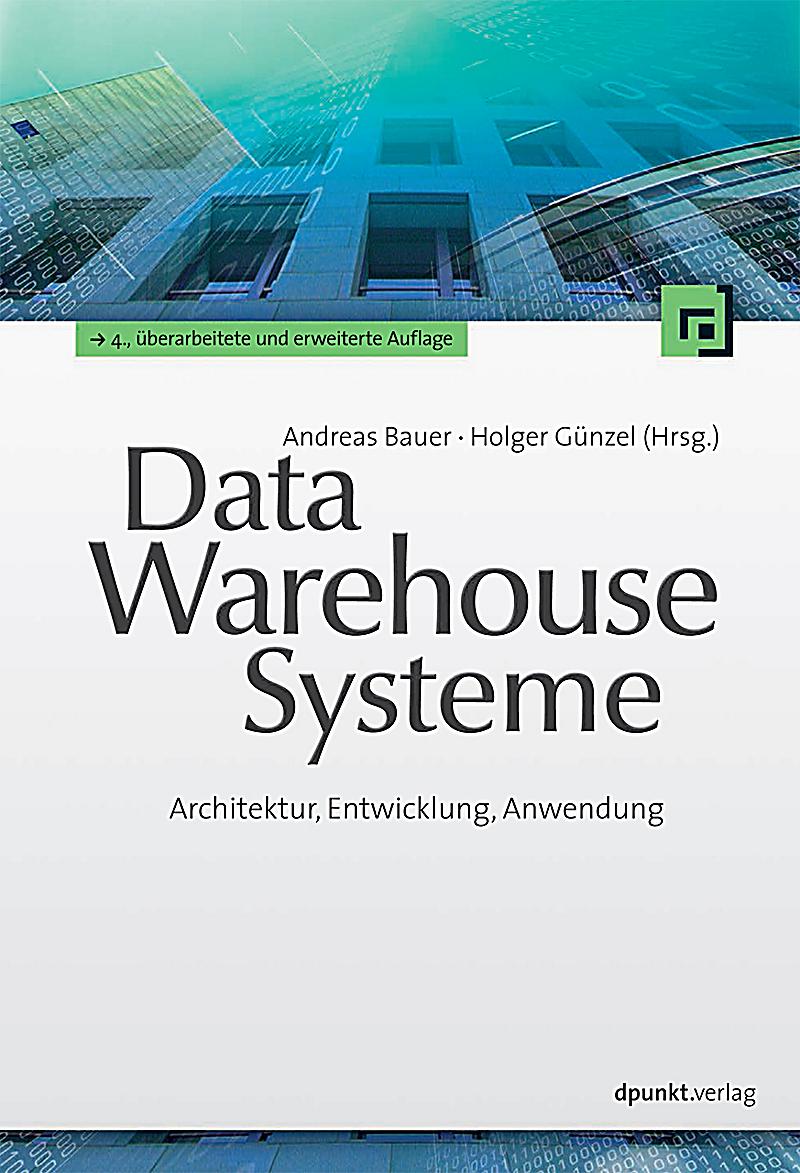 Data-warehouse-systeme Architektur Entwicklung Anwendung Pdf