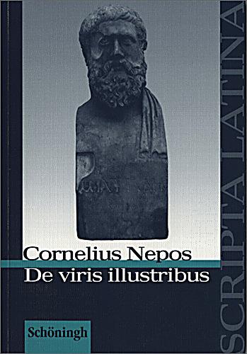 De Viris Illustribus Buch Von Cornelius Nepos Portofrei Bestellen