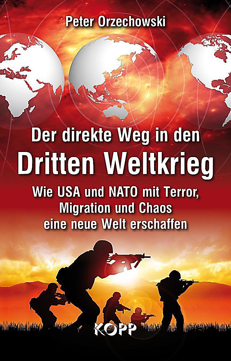 Der direkte Weg in den Dritten Weltkrieg Buch portofrei ...