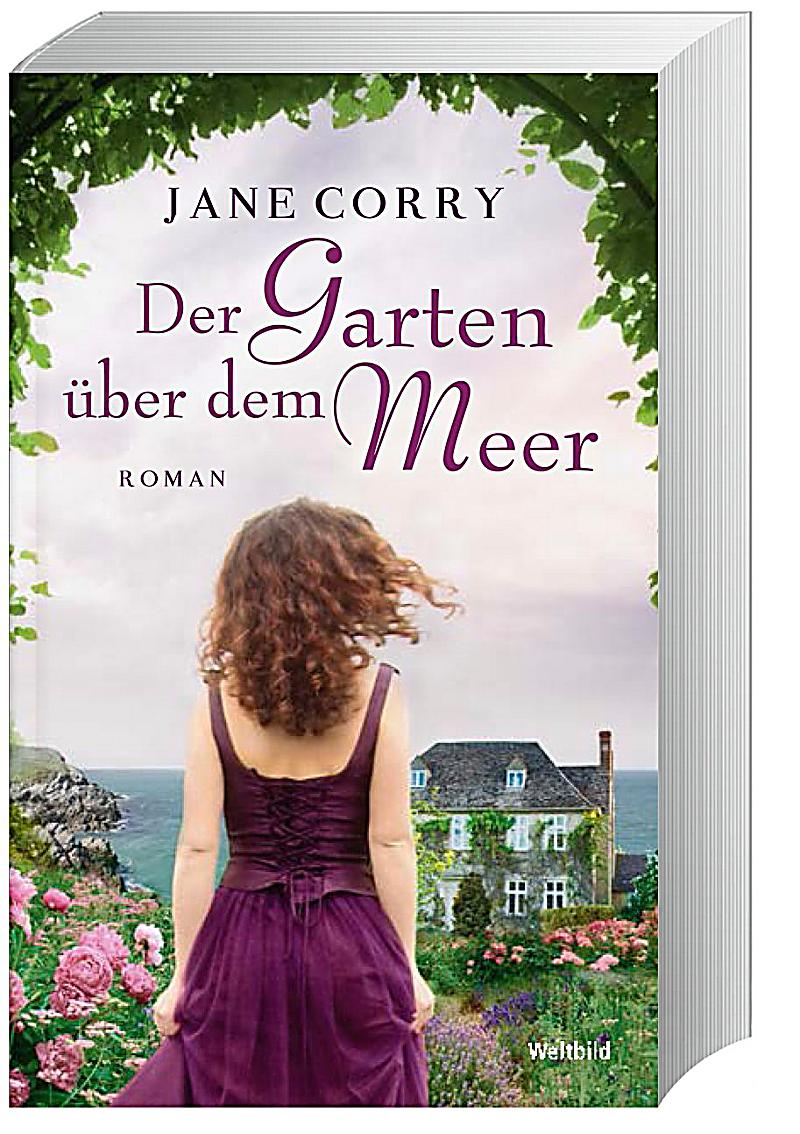 Der Garten über dem Meer Buch bei Weltbild.de online bestellen