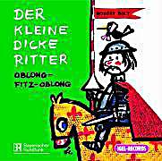 Der Kleine Dicke Ritter Der Kleine Dicke Ritter