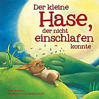 Der kleine Hase, der nicht einschlafen konnte Buch ...