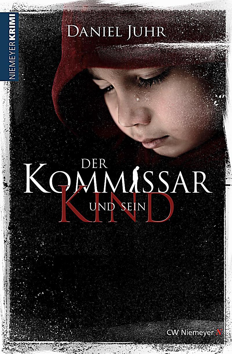 Der Kommissar Und Das Kind Der Kommissar Und Das Kind
