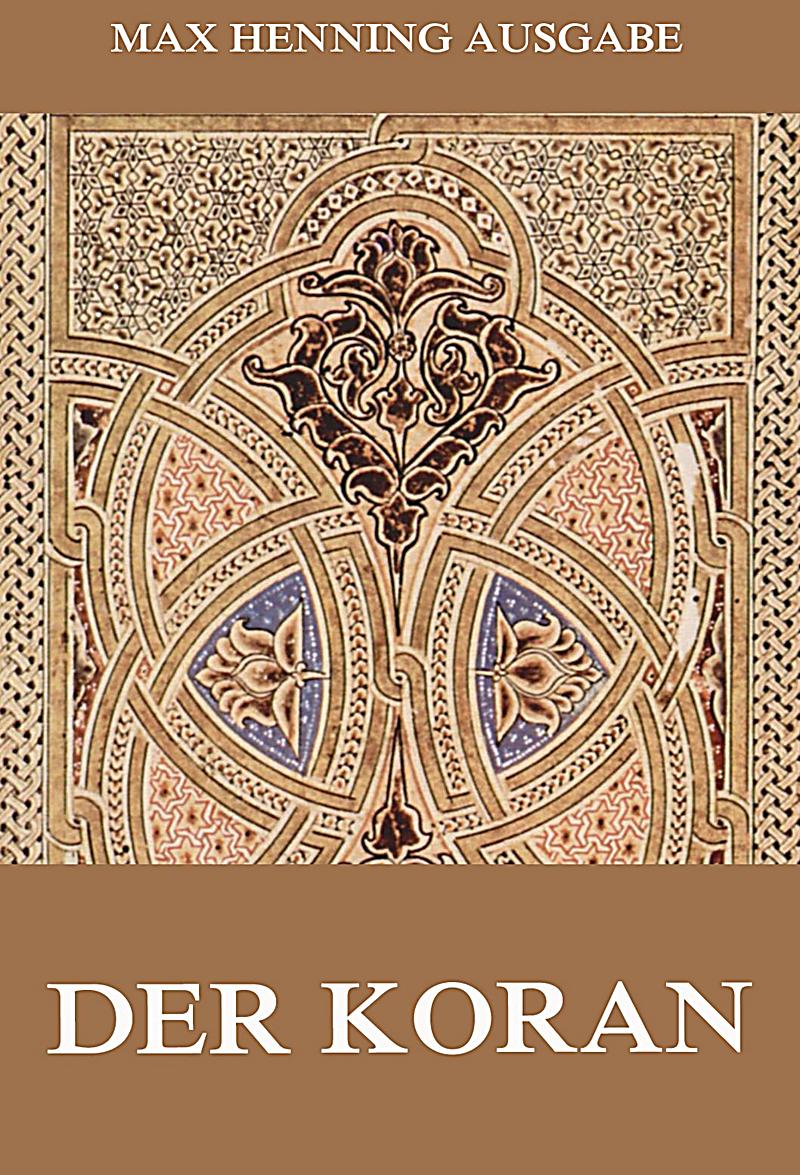 Der Koran: ebook jetzt bei Weltbild.de als Download