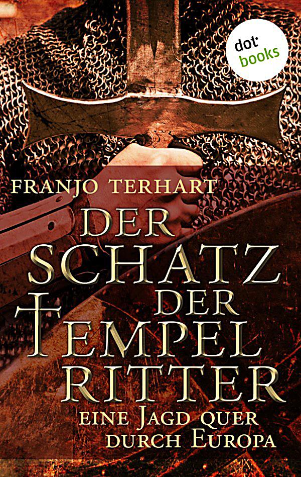 Der Schatz Der Tempelritter Der Schatz Der Tempelritter