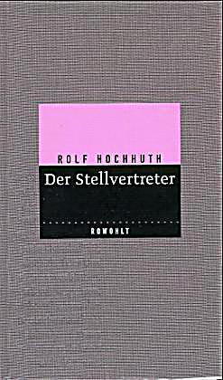 der stellvertreter der stellvertreter