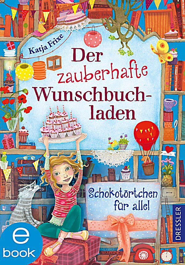 Der zauberhafte Wunschbuchladen Der zauberhafte Wunschbuchladen