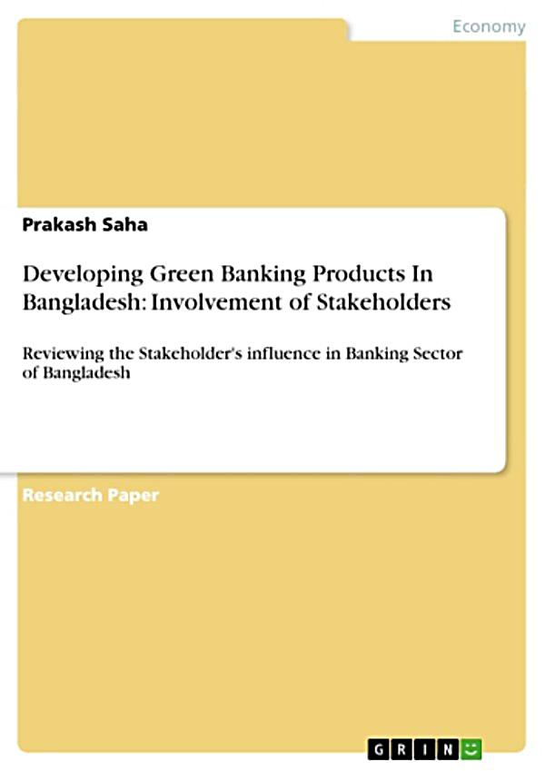 developing green banking products in bangladesh Microfinance in africa: developing sustainable microfinance systems in disadvantages rural areas in africa banking on africa's people,. developing green banking products in bangladesh Microfinance in africa: developing sustainable microfinance systems in disadvantages rural areas in africa banking on africa's people,.