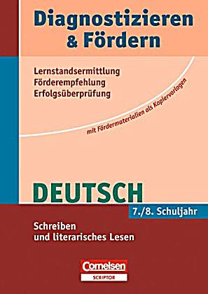 Diagnostizieren & Fördern Deutsch: 7./8. Schuljahr, Schreiben und literarisches Lesen
