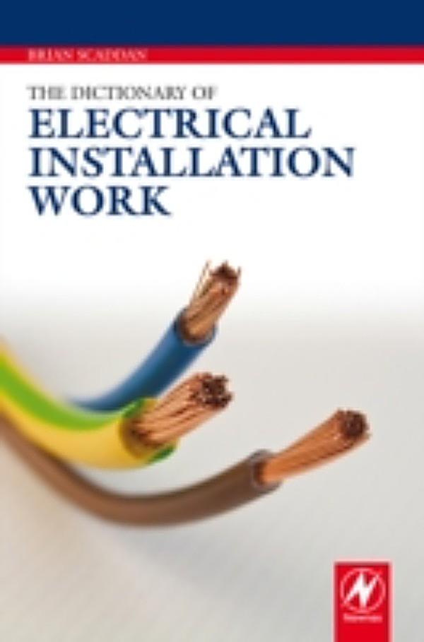Electrical Installation: Electrical Installation Work