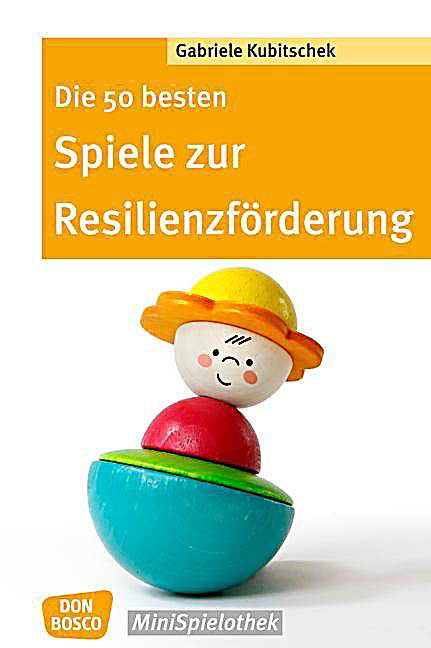 die 50 besten spiele zur resilienzfoerderung 086107582