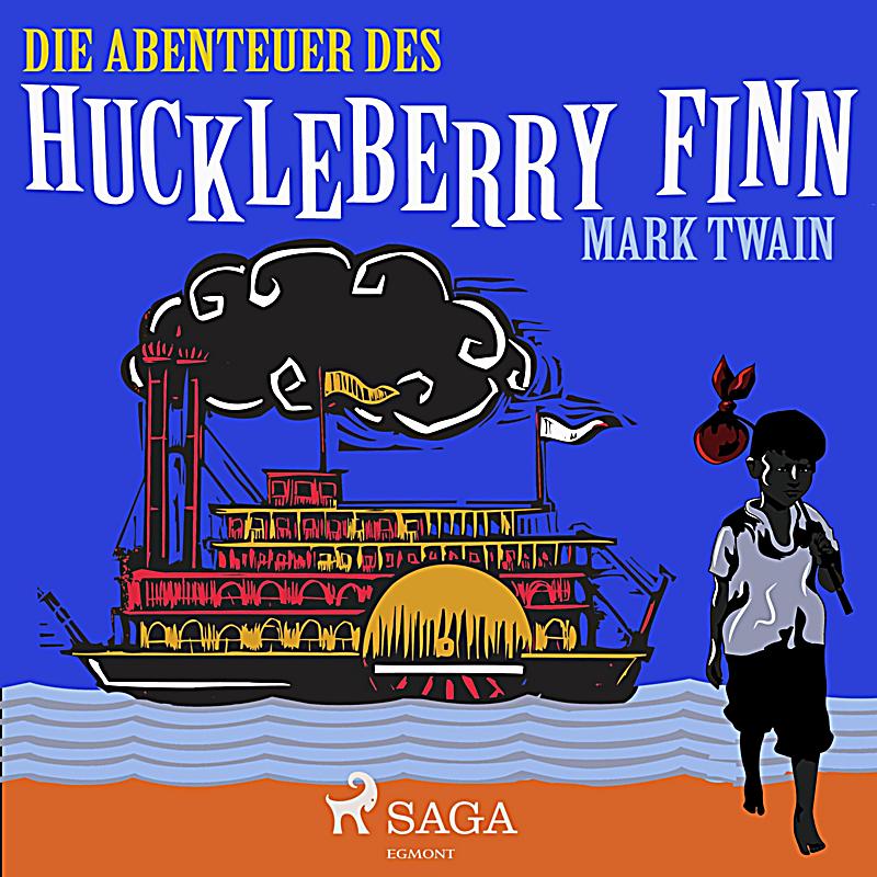 Die Abenteuer Des Huck Finn Die Abenteuer Des Huck Finn
