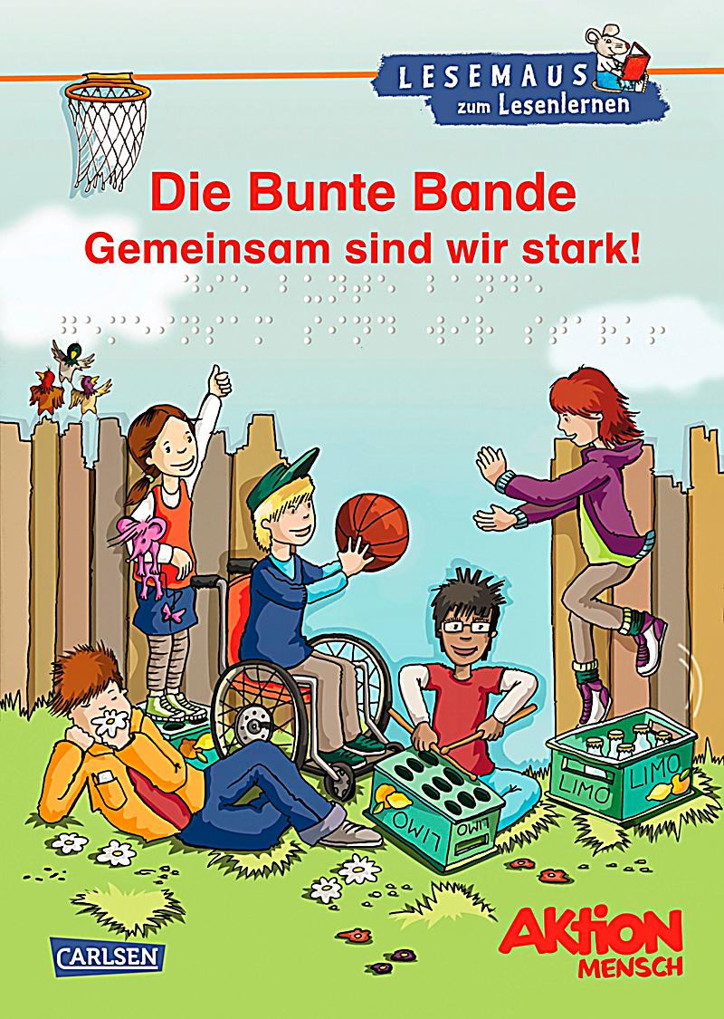 Die Bunte Bande - Gemeinsam sind wir stark! Buch - Weltbild.de