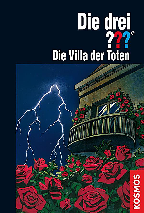 Die Drei Fragezeichen Band 114 Die Villa Der Toten Ebook Weltbildde