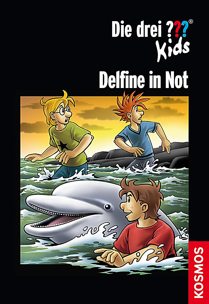 Die drei ??? Kids, Delfine in Not drei Fragezeichen Kids ...