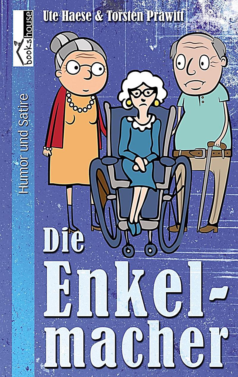 die enkelmacher buch von ute haese bei weltbild de bestellen Die Kücheninsel Ute ~ die enkelmacher buch von ute haese bei weltbild de bestellen