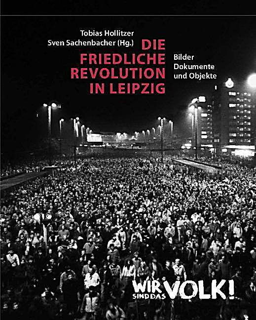 Die Friedliche Revolution in Leipzig, 2 Halbdde. Buch versandkostenfrei