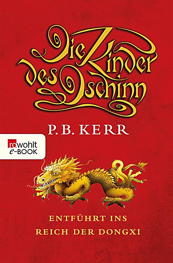 Die Kinder des Dschinn Band 4 Entführt ins Reich der Dongxi ebook Weltbild.de