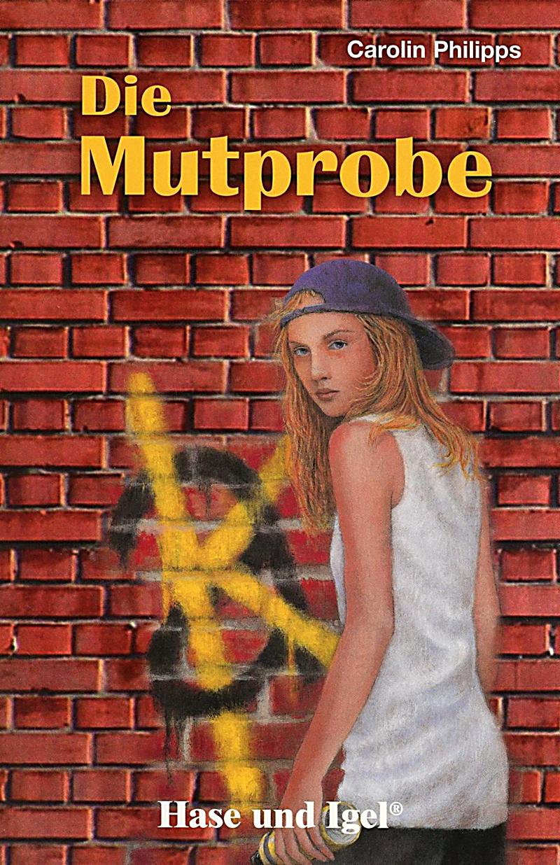 Die Mutprobe Die Mutprobe