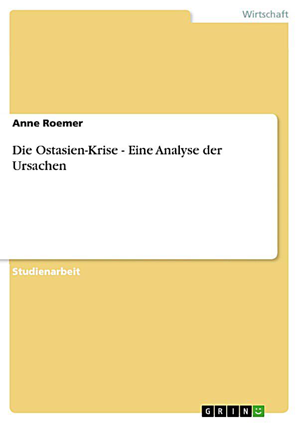 die ostasien krise eine analyse der ursachen ebook Die Küchenuhr Analyse Stilmittel ~ die ostasien krise eine analyse der ursachen ebook