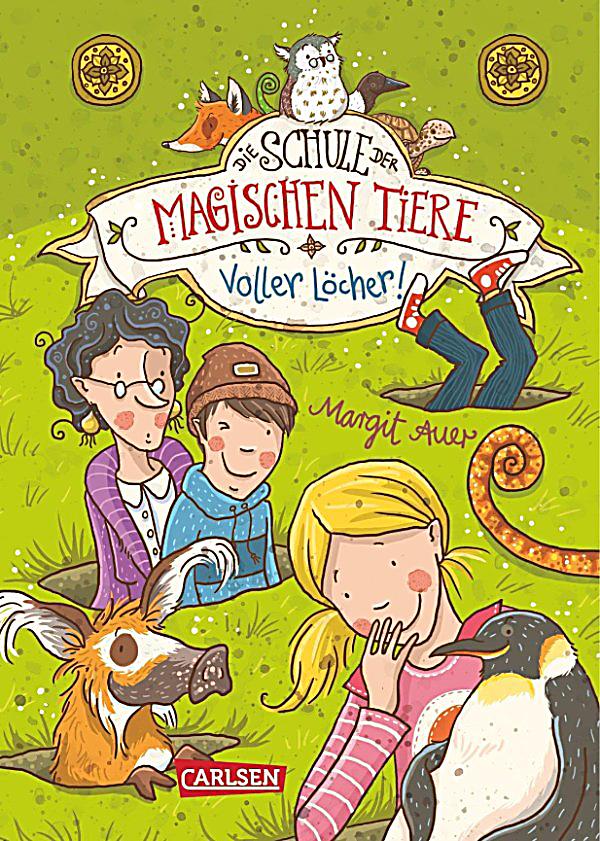 Die Schule der magischen Tiere Band 2: Voller Löcher! ebook | Weltbild.de