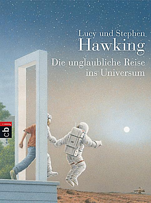 Die Unglaubliche Reise Ins Universum Buch Bestellen - Weltbild.de