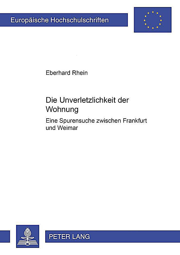 Die Unverletzlichkeit der Wohnung Buch portofrei bei ...