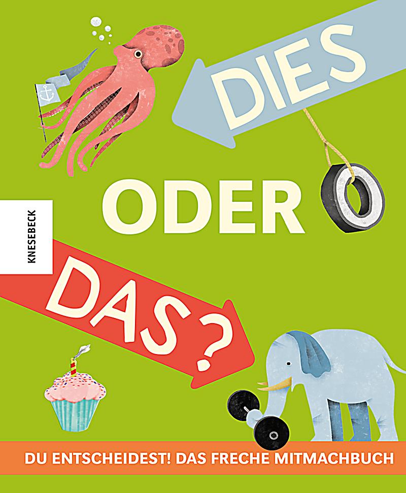 Dies Oder Das dies oder das buch ottmar richter bei weltbild ch Dies Oder Das dies oder das buch ottmar richter bei weltbild ch