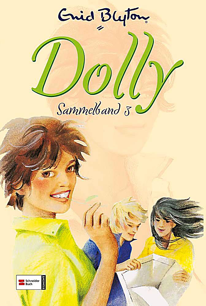 Enid Blyton - Dolly - Schulabenteuer auf der Burg - Klassensprecherin Dolly Enid Blyton - Dolly - Schulabenteuer auf der Burg - Klassensprecherin Dolly