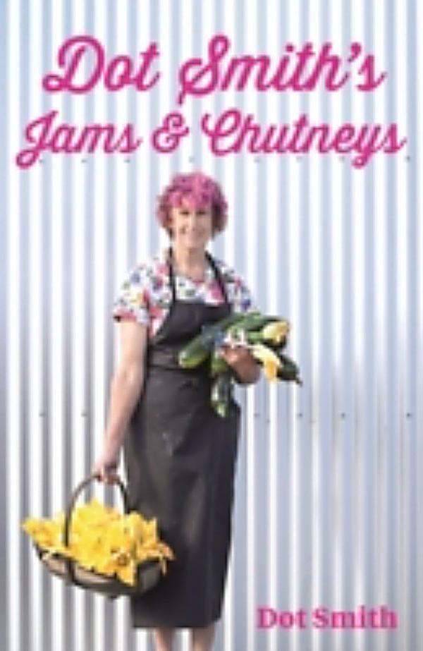 Dot Smith S Jams Amp Chutneys Ebook Jetzt Bei Weltbild Ch