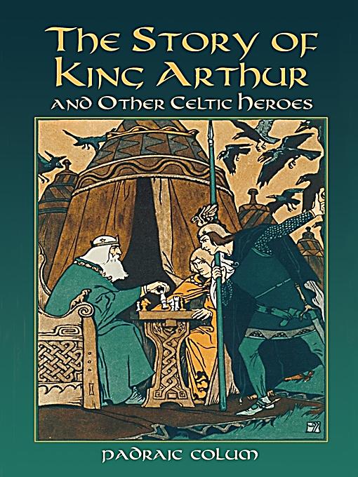 Dover Publications: The Story of King Arthur and Other Dover Publications: The Story of King Arthur and Other