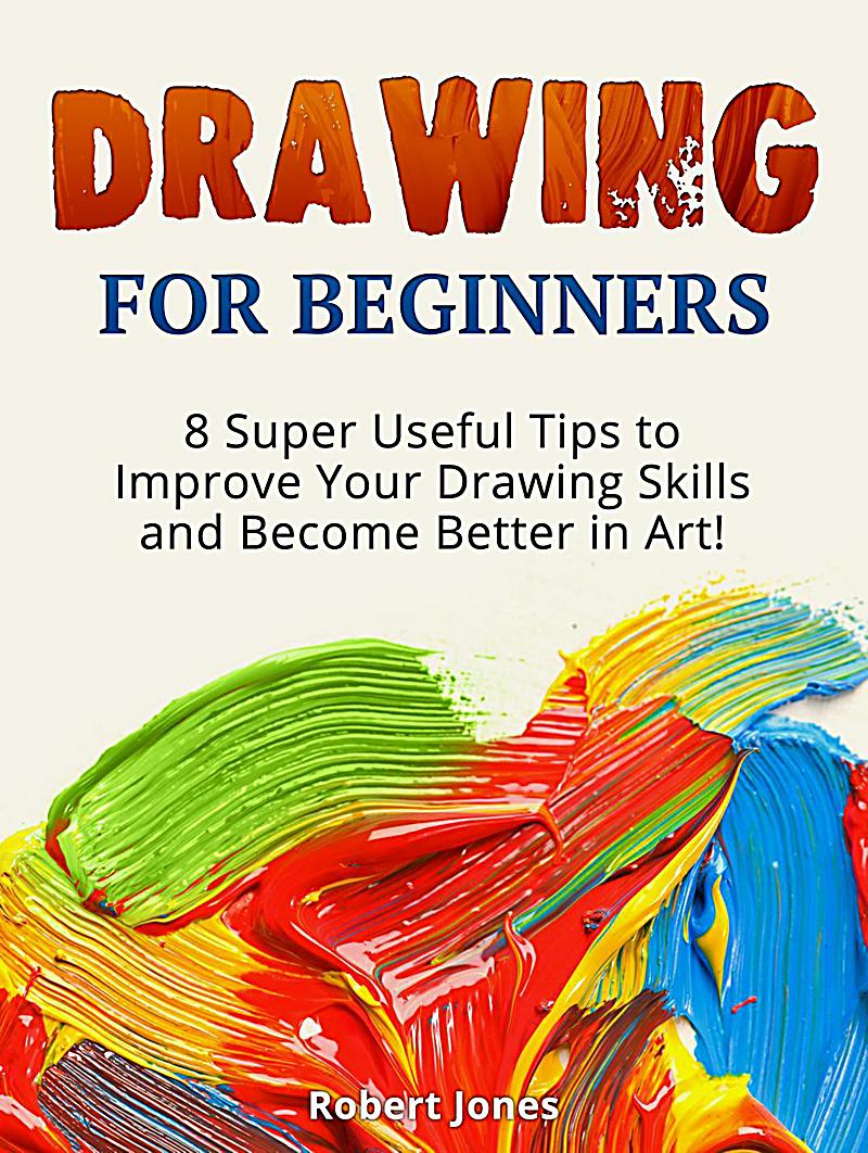 Drawing for Beginners: 8 Super Useful Tips to Improve Your Drawing ... image.