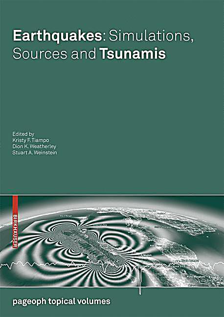 EARTHQUAKES SIMULATIONS SOURCES AND TSUNAMIS
