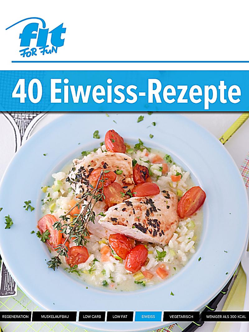 Eiweiß-Rezepte: ebook jetzt bei Weltbild.ch als Download