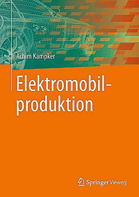 Elektromobilproduktion Buch portofrei bei Weltbild.de Elektromobilproduktion Buch portofrei bei Weltbild.de