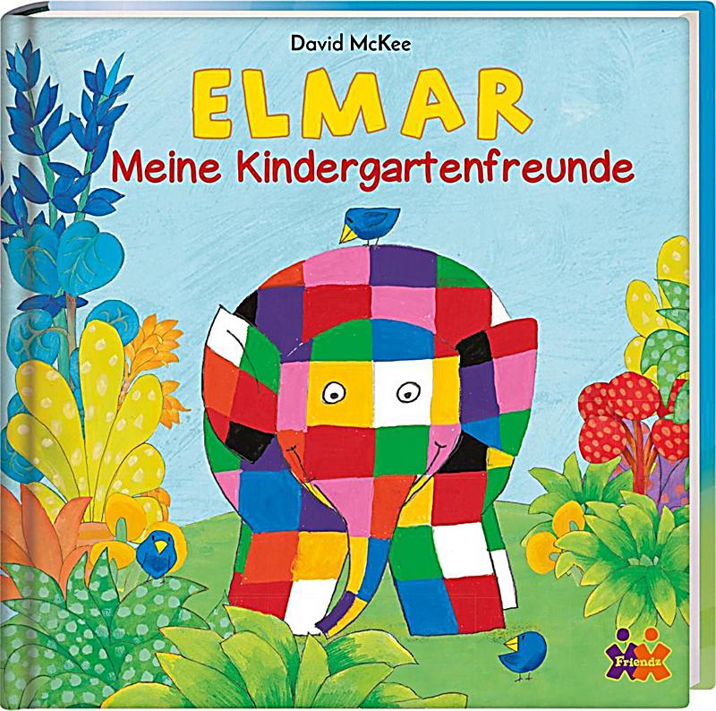 Elmar. Meine Kindergartenfreunde Buch bei Weltbild.de