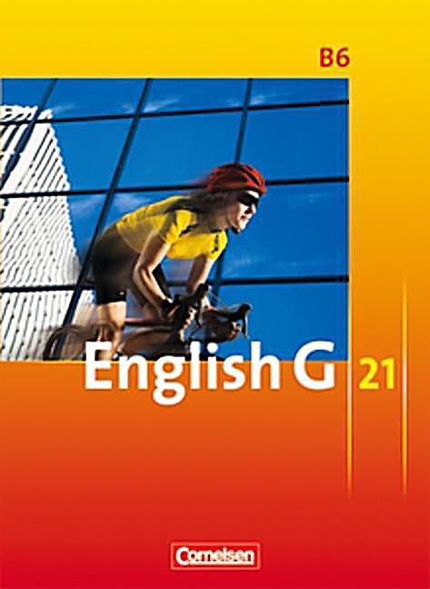 English G 21, Ausgabe B: Bd.6 10. Schuljahr, Schülerbuch Buch