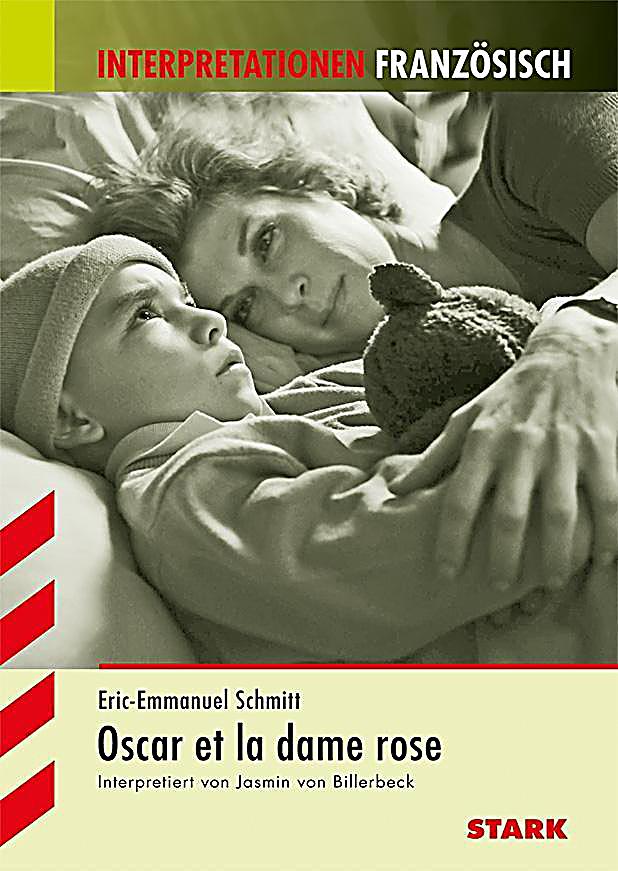 EricEmmanuel Schmitt �Oscar et la dame rose� Buch EricEmmanuel Schmitt �Oscar et la dame rose� Buch