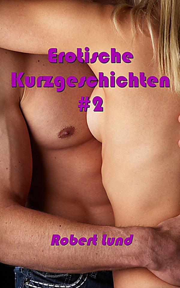 erotsche kurzgeschichten neue stellung erotsche kurzgeschichten neue stellung