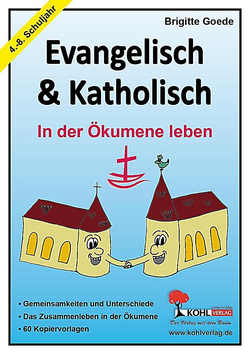 Evangelisch & Katholisch: ebook jetzt bei weltbild.de