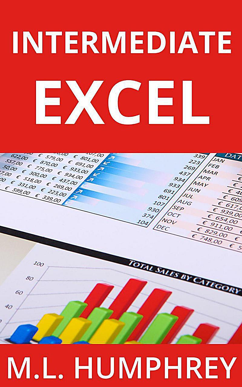 pivot ebooks on tables Excel Essentials: Excel Intermediate Excel Essentials, #2