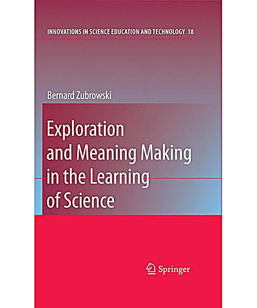 exploration-and-meaning-making-in-the-learning-of-science-weltbild-ch