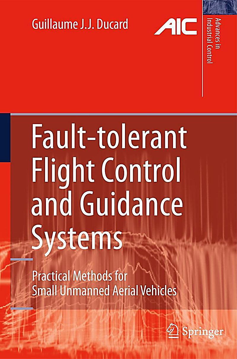 Fault Tolerant Flight Control And Guidance Systems Buch