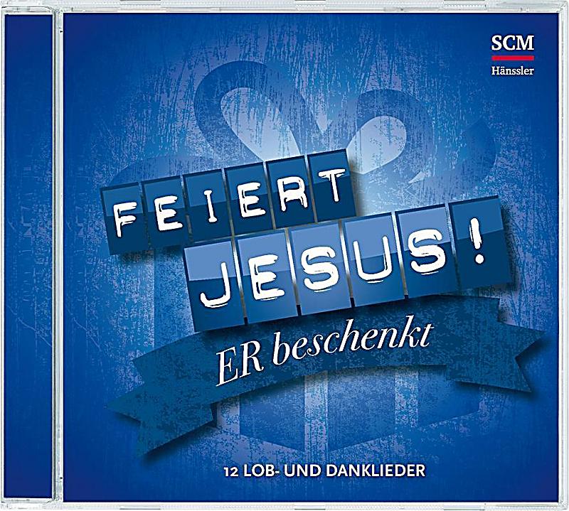 Feiert Jesus! Er beschenkt, 1 Audio-CD CD bei Weltbild.de