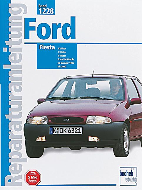 Ford fiesta baujahr 2000 erfahrungsberichte #10
