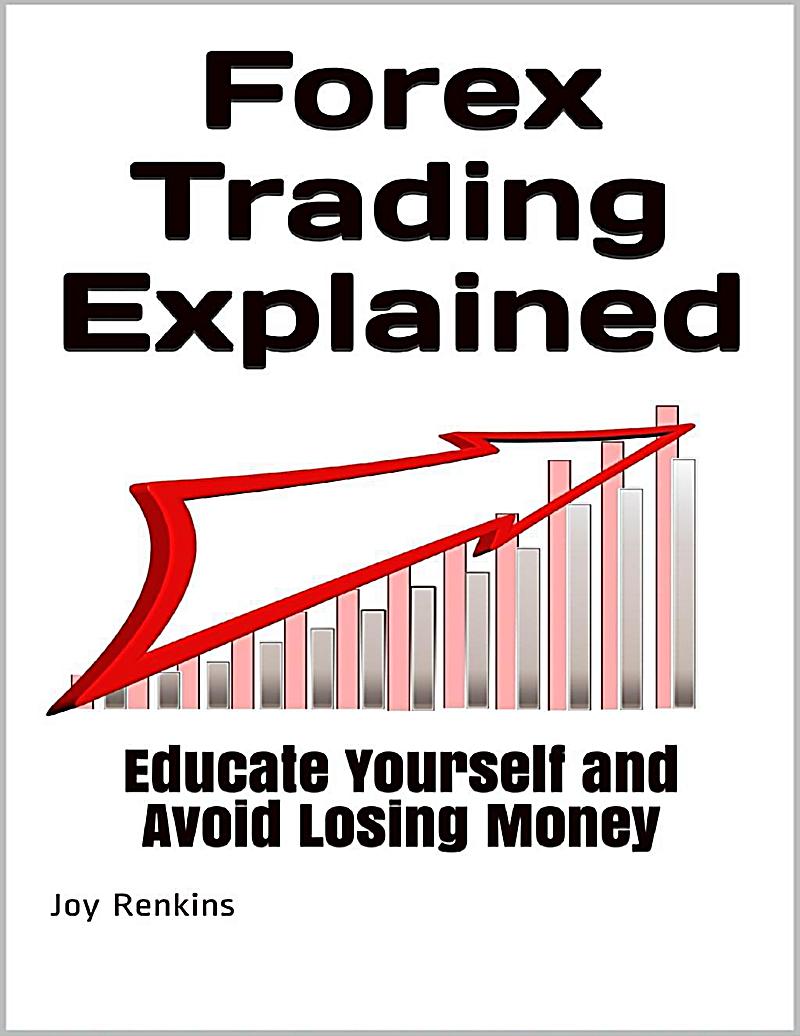 Currency trading explained