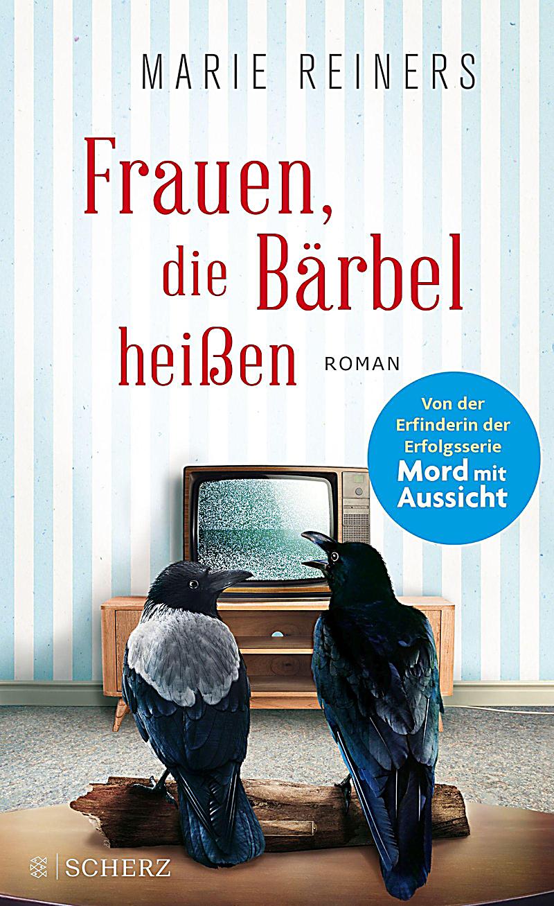 Frauen, die Bärbel heißen Buch bei Weltbild.de online bestellen