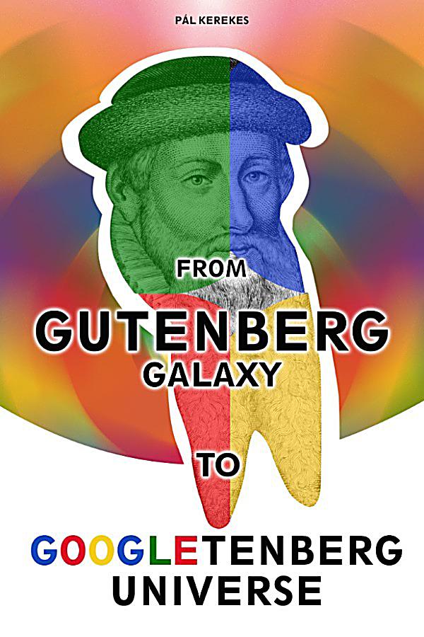 The Gutenberg Galaxy - Marshall McLuhan - Google Books